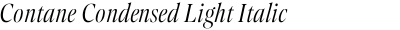 Contane Condensed Light Italic